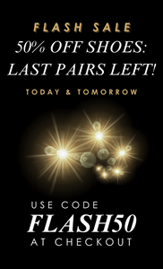 FLASH SALE 50% OFF SHOES | LAST PAIRS LEFT